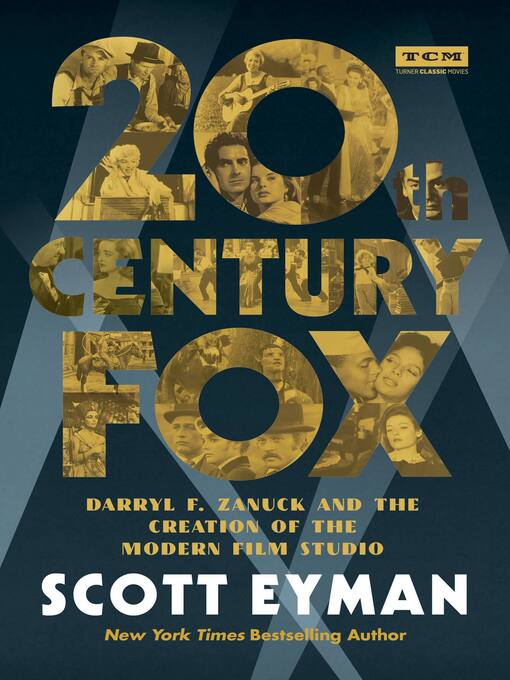 Title details for 20th Century-Fox by Scott Eyman - Available